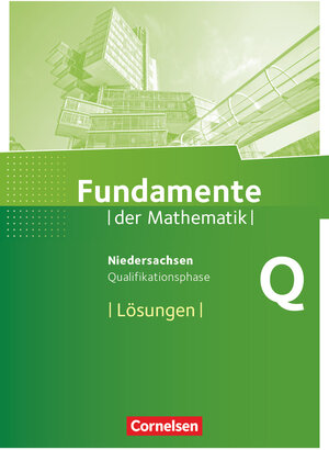 Buchcover Fundamente der Mathematik - Niedersachsen ab 2015 - Qualifikationsphase - Leistungskurs  | EAN 9783060405299 | ISBN 3-06-040529-8 | ISBN 978-3-06-040529-9