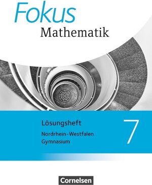 Buchcover Fokus Mathematik - Nordrhein-Westfalen - Ausgabe 2013 / 7. Schuljahr - Lösungen zum Schülerbuch | Friedhart Belthle | EAN 9783060410026 | ISBN 3-06-041002-X | ISBN 978-3-06-041002-6