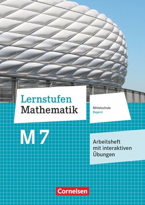 Buchcover Lernstufen Mathematik - Mittelschule Bayern 2017 - 7. Jahrgangsstufe | EAN 9783060412563 | ISBN 3-06-041256-1 | ISBN 978-3-06-041256-3