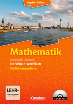 Buchcover Bigalke/Köhler: Mathematik - Nordrhein-Westfalen - Bisherige Ausgabe / Einführungsphase - Schülerbuch mit CD-ROM | Anton Bigalke | EAN 9783060419067 | ISBN 3-06-041906-X | ISBN 978-3-06-041906-7