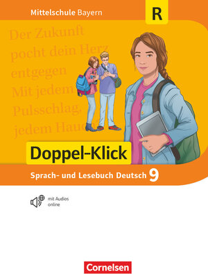 Buchcover Doppel-Klick - Das Sprach- und Lesebuch - Mittelschule Bayern - 9. Jahrgangsstufe  | EAN 9783060607310 | ISBN 3-06-060731-1 | ISBN 978-3-06-060731-0