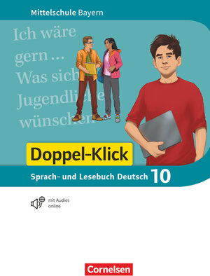 Buchcover Doppel-Klick - Das Sprach- und Lesebuch - Mittelschule Bayern - 10. Jahrgangsstufe  | EAN 9783060607327 | ISBN 3-06-060732-X | ISBN 978-3-06-060732-7