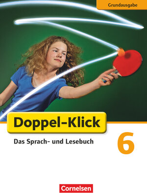 Buchcover Doppel-Klick - Das Sprach- und Lesebuch - Grundausgabe - 6. Schuljahr | Ulrich Deters | EAN 9783060616664 | ISBN 3-06-061666-3 | ISBN 978-3-06-061666-4