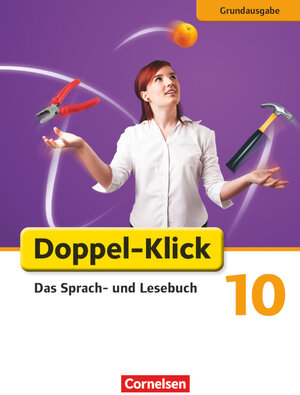 Buchcover Doppel-Klick - Das Sprach- und Lesebuch - Grundausgabe - 10. Schuljahr | Ulrich Deters | EAN 9783060616701 | ISBN 3-06-061670-1 | ISBN 978-3-06-061670-1