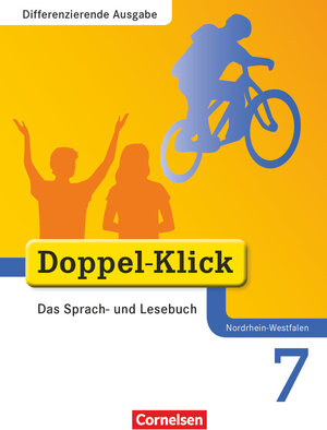 Buchcover Doppel-Klick - Das Sprach- und Lesebuch - Differenzierende Ausgabe Nordrhein-Westfalen - 7. Schuljahr | August-Bernhard Jacobs | EAN 9783060618972 | ISBN 3-06-061897-6 | ISBN 978-3-06-061897-2