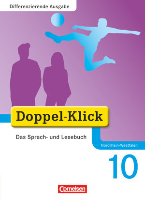 Buchcover Doppel-Klick - Das Sprach- und Lesebuch - Differenzierende Ausgabe Nordrhein-Westfalen - 10. Schuljahr | Martin Püttschneider | EAN 9783060619009 | ISBN 3-06-061900-X | ISBN 978-3-06-061900-9