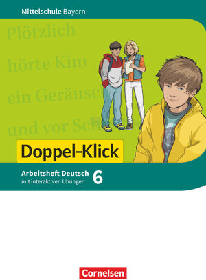 Buchcover Doppel-Klick - Das Sprach- und Lesebuch - Mittelschule Bayern - 6. Jahrgangsstufe | Sylvelin Leipold | EAN 9783060620623 | ISBN 3-06-062062-8 | ISBN 978-3-06-062062-3