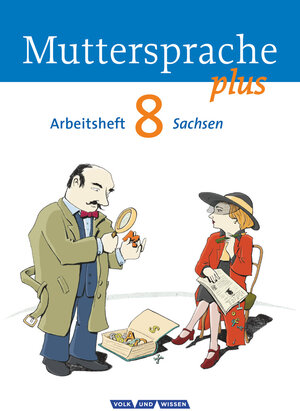 Buchcover Muttersprache plus - Sachsen 2011 - 8. Schuljahr | Antje Viohl | EAN 9783060627547 | ISBN 3-06-062754-1 | ISBN 978-3-06-062754-7