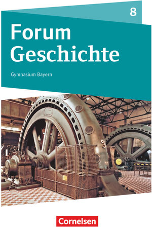 Buchcover Forum Geschichte - Neue Ausgabe - Gymnasium Bayern - 8. Jahrgangsstufe | Hans-Joachim Cornelißen | EAN 9783060642182 | ISBN 3-06-064218-4 | ISBN 978-3-06-064218-2