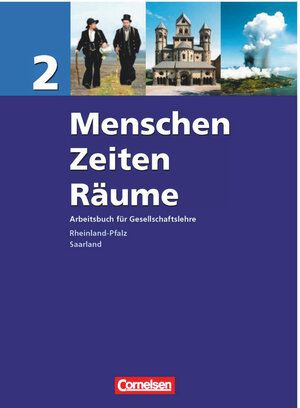 Buchcover Menschen-Zeiten-Räume - Arbeitsbuch für Gesellschaftslehre - Rheinland-Pfalz und Saarland 2006 - Band 2: 7./8. Schuljahr | Thomas Berger-v. d. Heide | EAN 9783060644186 | ISBN 3-06-064418-7 | ISBN 978-3-06-064418-6