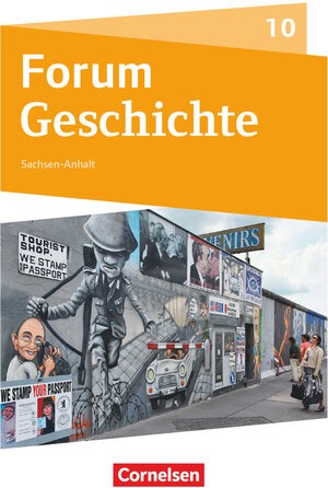 Buchcover Forum Geschichte - Neue Ausgabe - Gymnasium Sachsen-Anhalt - 10. Schuljahr | Hans-Joachim Cornelißen | EAN 9783060644223 | ISBN 3-06-064422-5 | ISBN 978-3-06-064422-3