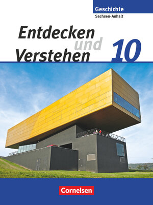 Buchcover Entdecken und verstehen - Geschichtsbuch - Sachsen-Anhalt 2010 - 10. Schuljahr | Thomas Berger-v. d. Heide | EAN 9783060647538 | ISBN 3-06-064753-4 | ISBN 978-3-06-064753-8
