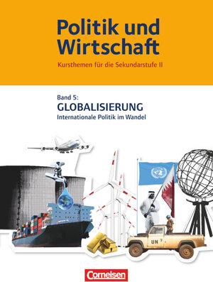 Buchcover Politik und Wirtschaft - Kursthemen für die Sekundarstufe II - Band 5 | Peter Jöckel | EAN 9783060651542 | ISBN 3-06-065154-X | ISBN 978-3-06-065154-2