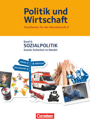 Buchcover Politik und Wirtschaft - Kursthemen für die Sekundarstufe II - Band 6 | Peter Jöckel | EAN 9783060651559 | ISBN 3-06-065155-8 | ISBN 978-3-06-065155-9