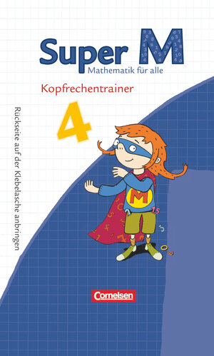 Buchcover Super M - Mathematik für alle - Zu allen Ausgaben - 4. Schuljahr  | EAN 9783060818129 | ISBN 3-06-081812-6 | ISBN 978-3-06-081812-9