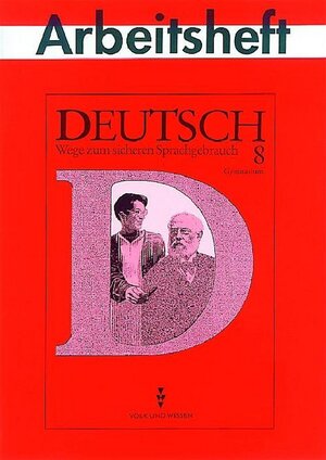 Buchcover Deutsch: Wege zum sicheren Sprachgebrauch - Gymnasium Östliche Bundesländer / 8. Schuljahr - Arbeitsheft | Hartmut Frentz | EAN 9783061008543 | ISBN 3-06-100854-3 | ISBN 978-3-06-100854-3