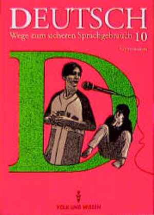 Buchcover Deutsch: Wege zum sicheren Sprachgebrauch - Gymnasium Östliche Bundesländer / 10. Schuljahr - Schülerbuch | Christian Ernst | EAN 9783061010416 | ISBN 3-06-101041-6 | ISBN 978-3-06-101041-6