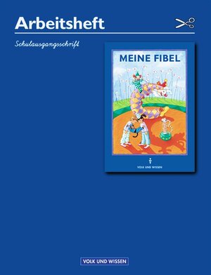 Buchcover Meine Fibel. Ausgaben 2000 und 2004 / Arbeitsheft in Schulausgangsschrift | Heidemarie Dammenhayn | EAN 9783061031411 | ISBN 3-06-103141-3 | ISBN 978-3-06-103141-1