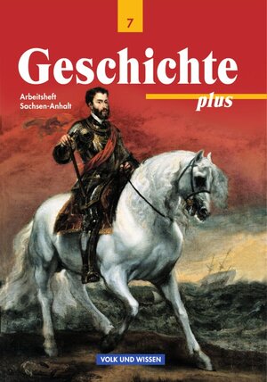 Buchcover Geschichte plus - Sachsen-Anhalt / 7. Schuljahr - Arbeitsheft | Heike Bodewald | EAN 9783061107291 | ISBN 3-06-110729-0 | ISBN 978-3-06-110729-1