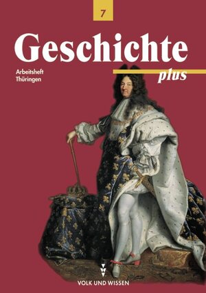 Buchcover Geschichte plus. Regelschule und Gymnasium Thüringen / 7. Schuljahr - Arbeitsheft | Heike Bodewald | EAN 9783061107307 | ISBN 3-06-110730-4 | ISBN 978-3-06-110730-7