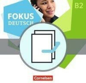 Buchcover Fokus Deutsch - Allgemeine Ausgabe / B1+/B2 - Erfolgreich in Alltag und Beruf B2 inkl. Vorkurs B1+ | Verena Klotz | EAN 9783061208776 | ISBN 3-06-120877-1 | ISBN 978-3-06-120877-6