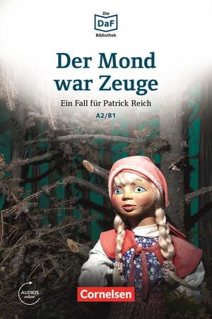 Buchcover Die DaF-Bibliothek / A2/B1 - Der Mond war Zeuge | Volker Borbein | EAN 9783061213312 | ISBN 3-06-121331-7 | ISBN 978-3-06-121331-2