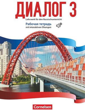 Buchcover Dialog - Lehrwerk für den Russischunterricht - Russisch als 2. Fremdsprache - Ausgabe 2016 - Band 3 | Elena Kushnir | EAN 9783061216115 | ISBN 3-06-121611-1 | ISBN 978-3-06-121611-5