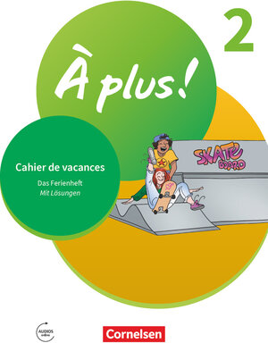 Buchcover À plus ! Neubearbeitung - Französisch als 1. und 2. Fremdsprache - Ausgabe 2020 - Band 2 | Catherine Jorißen | EAN 9783061223465 | ISBN 3-06-122346-0 | ISBN 978-3-06-122346-5