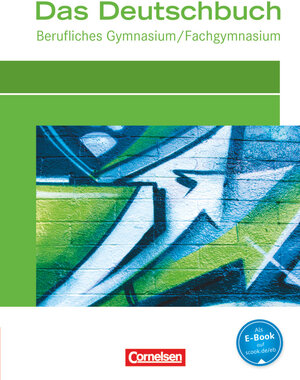 Buchcover Das Deutschbuch - Berufliches Gymnasium/Fachgymnasium - Ausgabe 2012 | Martina Schulz-Hamann | EAN 9783064503939 | ISBN 3-06-450393-6 | ISBN 978-3-06-450393-9