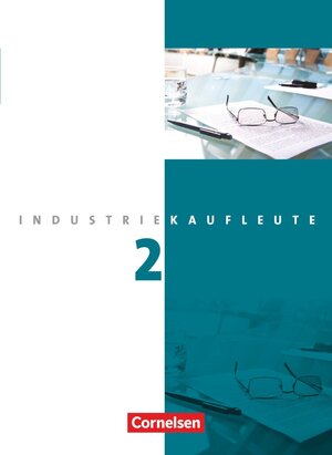 Buchcover Industriekaufleute - Ausgabe 2011 - 2. Ausbildungsjahr: Lernfelder 6-9 | Peter Engelhardt | EAN 9783064504974 | ISBN 3-06-450497-5 | ISBN 978-3-06-450497-4