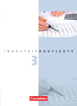 Buchcover Industriekaufleute - Ausgabe 2011 - 3. Ausbildungsjahr: Lernfelder 10-12 | Hans-Peter von den Bergen | EAN 9783064505001 | ISBN 3-06-450500-9 | ISBN 978-3-06-450500-1