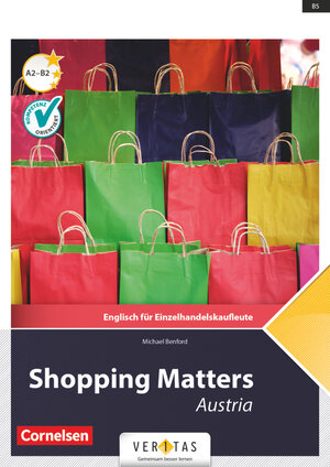 Buchcover Shopping Matters - Englisch für Einzelhandel und Verkauf - Österreich - Third Edition | Michael Benford | EAN 9783064507760 | ISBN 3-06-450776-1 | ISBN 978-3-06-450776-0