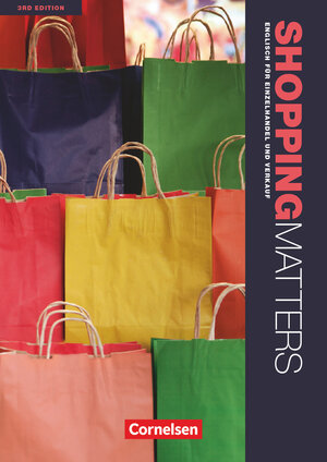 Buchcover Shopping Matters - Englisch für Einzelhandel und Verkauf - Third Edition - A2-B2 | Michael Benford | EAN 9783064510067 | ISBN 3-06-451006-1 | ISBN 978-3-06-451006-7