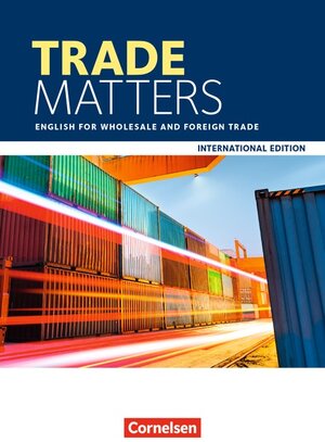 Buchcover Matters - International Edition - Trade Matters / A2 - B2 - English for Wholesale and Foreign Trade | Michael Benford | EAN 9783064513457 | ISBN 3-06-451345-1 | ISBN 978-3-06-451345-7