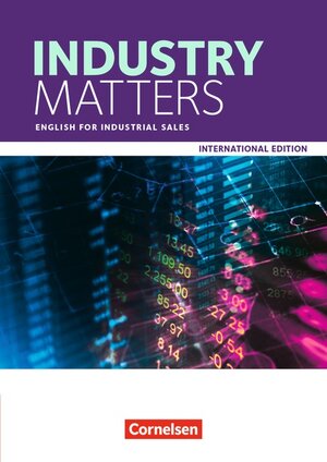 Buchcover Matters - International Edition - Industry Matters / A2 - B2 - English for Industrial Sales | Michael Benford | EAN 9783064513495 | ISBN 3-06-451349-4 | ISBN 978-3-06-451349-5