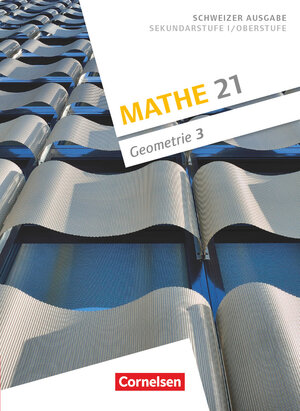 Buchcover Mathe 21 - Sekundarstufe I/Oberstufe - Geometrie - Band 3 | Boris Girnat | EAN 9783064514492 | ISBN 3-06-451449-0 | ISBN 978-3-06-451449-2