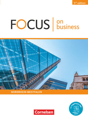 Buchcover Focus on Business - Englisch für berufliche Schulen - 5th Edition - Nordrhein-Westfalen - B1/B2 | Michael Benford | EAN 9783064518964 | ISBN 3-06-451896-8 | ISBN 978-3-06-451896-4