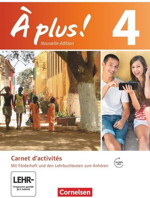 Buchcover À plus ! - Französisch als 1. und 2. Fremdsprache - Ausgabe 2012 - Band 4 | Catherine Mann-Grabowski | EAN 9783065201193 | ISBN 3-06-520119-4 | ISBN 978-3-06-520119-3