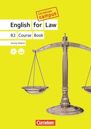 Buchcover Cornelsen Campus - Englisch - English for Law / B2 - Course Book with CDs | Susan Bickel | EAN 9783065203272 | ISBN 3-06-520327-8 | ISBN 978-3-06-520327-2
