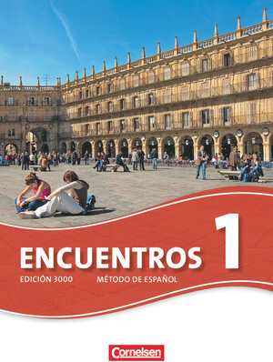 Buchcover Encuentros - Método de Español - Spanisch als 3. Fremdsprache - Ausgabe 2010 - Band 1 | Sara Amann-Marín | EAN 9783065203333 | ISBN 3-06-520333-2 | ISBN 978-3-06-520333-3