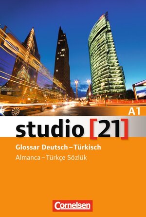 Buchcover Studio [21] - Grundstufe / A1: Gesamtband - Glossar Deutsch-Türkisch  | EAN 9783065205696 | ISBN 3-06-520569-6 | ISBN 978-3-06-520569-6