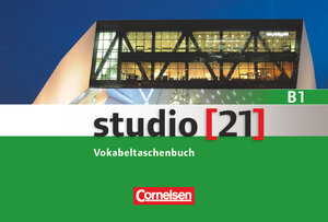 Buchcover Studio [21] - Grundstufe - B1: Gesamtband  | EAN 9783065206051 | ISBN 3-06-520605-6 | ISBN 978-3-06-520605-1