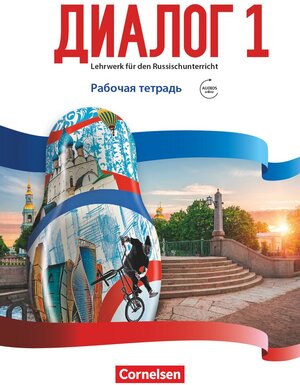 Buchcover Dialog - Lehrwerk für den Russischunterricht - Russisch als 2. Fremdsprache - Ausgabe 2016 - Band 1 | Elena Kushnir | EAN 9783065207607 | ISBN 3-06-520760-5 | ISBN 978-3-06-520760-7