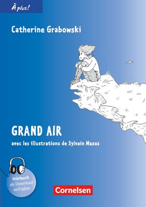 Buchcover À plus ! - Französisch als 1. und 2. Fremdsprache - Ausgabe 2012 - Band 3 | Catherine Grabowski | EAN 9783065207997 | ISBN 3-06-520799-0 | ISBN 978-3-06-520799-7