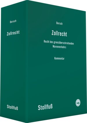 Buchcover Zollrecht Kommentar | Eberhard Dorsch | EAN 9783082538005 | ISBN 3-08-253800-2 | ISBN 978-3-08-253800-5