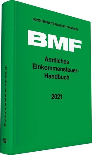 Buchcover Amtliches Einkommensteuer-Handbuch 2021  | EAN 9783083600213 | ISBN 3-08-360021-6 | ISBN 978-3-08-360021-3