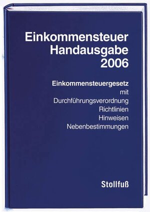 Buchcover Einkommensteuer-Handausgabe 2006 | Eckhard Dorn | EAN 9783083610069 | ISBN 3-08-361006-8 | ISBN 978-3-08-361006-9