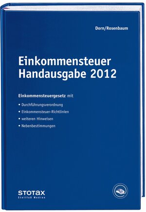 Buchcover Einkommensteuer Handausgabe 2012 | Eckhard Dorn | EAN 9783083610120 | ISBN 3-08-361012-2 | ISBN 978-3-08-361012-0