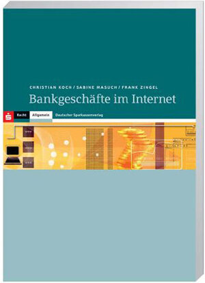 Buchcover Bankgeschäfte im Internet | Christian Koch | EAN 9783093000775 | ISBN 3-09-300077-7 | ISBN 978-3-09-300077-5