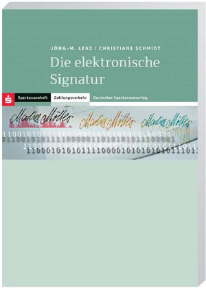 Die elektronische Signatur: Eine Analogie zur eigenhändigen Unterschrift